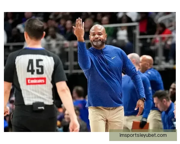 比克斯塔夫展望东部第一每人参与进攻球队实力将更强